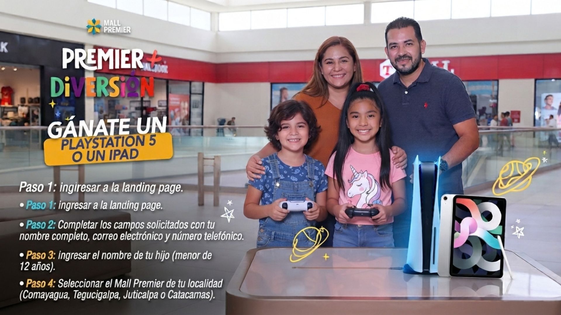 Familia sonriendo junto a los pasos para participar y ganar un PlayStation 5 o un iPad en Mall Premier Honduras.